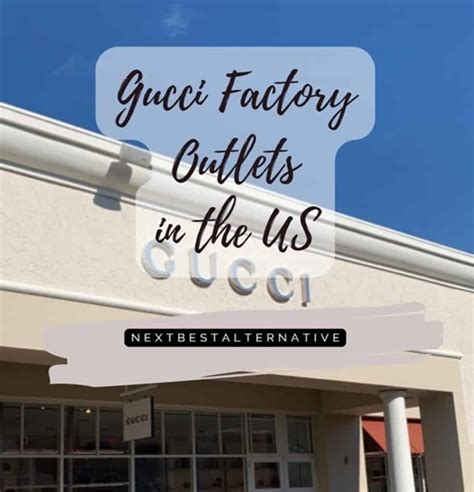 gucci outlet usa location|gucci factory outlet uk.